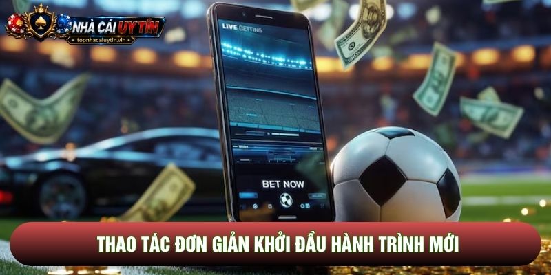 Thao tác đơn giản khởi đầu hành trình mới