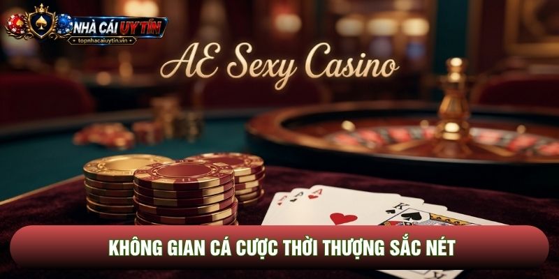 Không gian cá cược thời thượng sắc nét
